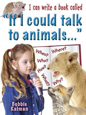 cover image of I can write a book called "If I could talk to animals…"